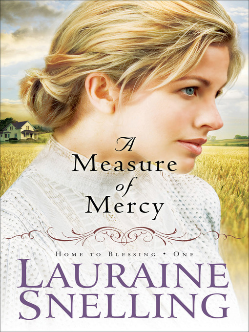 Title details for A Measure of Mercy by Lauraine Snelling - Available